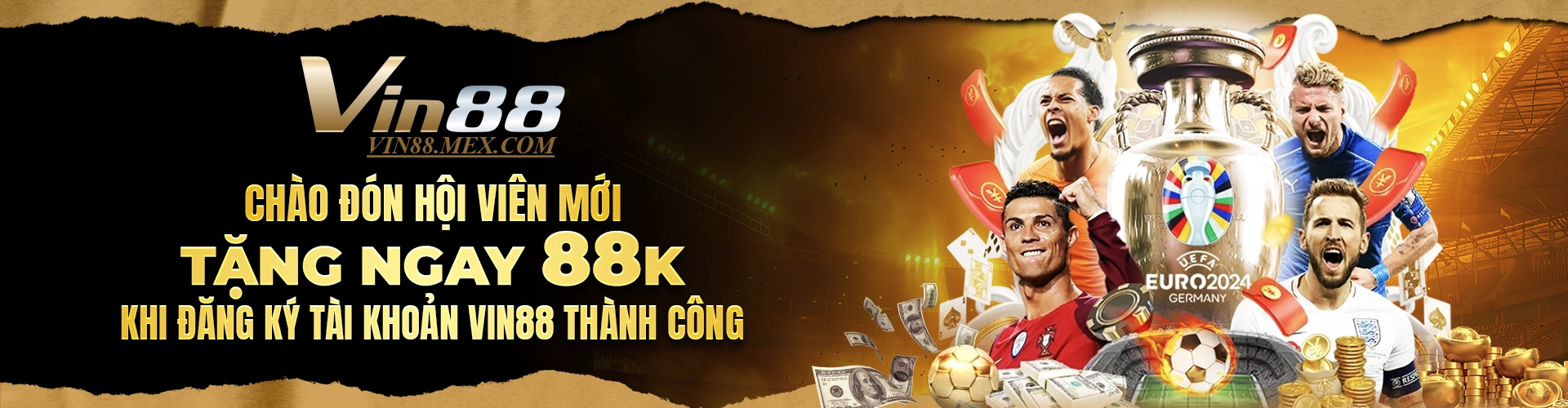 Chào đón hội viên mới - Tặng ngay 88K khi đăng ký tài khoản Vin88 thành công