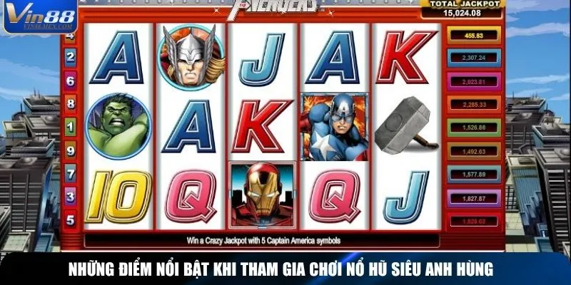 Những điểm nổi bật khi tham gia chơi Nổ Hũ Siêu Anh Hùng