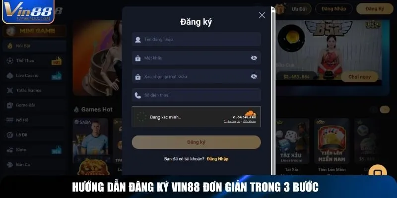 Hướng dẫn đăng ký Vin88 đơn giản trong 3 bước