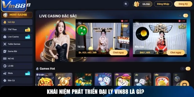 Khái niệm phát triển đại lý Vin88 là gì?