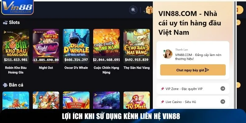 Lợi ích khi sử dụng kênh liên hệ Vin88