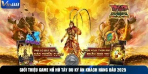 Giới Thiệu Game Nổ Hũ Tây Du Ký Ăn Khách Hàng Đầu 2025