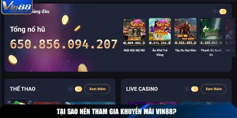 Tại sao nên tham gia khuyến mãi Vin88?